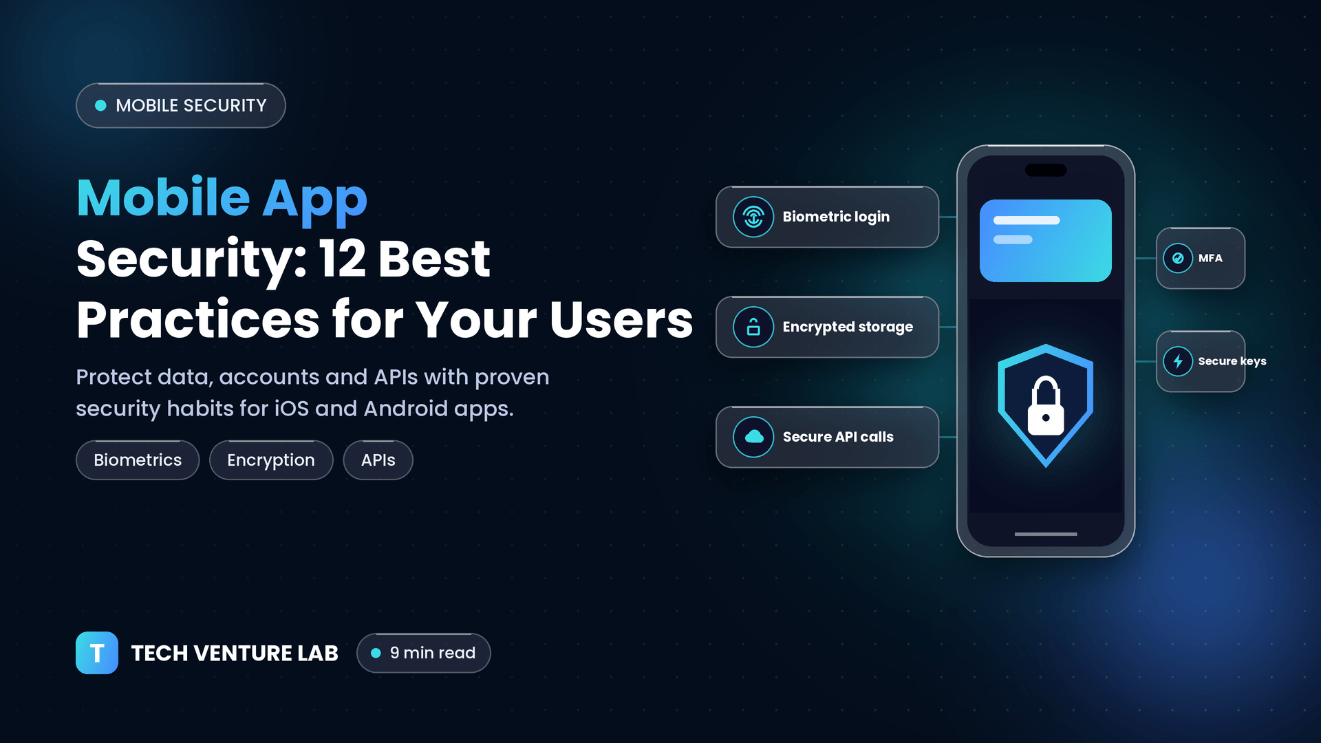 Mobile app security best practices for iOS and Android – Tech Venture Lab